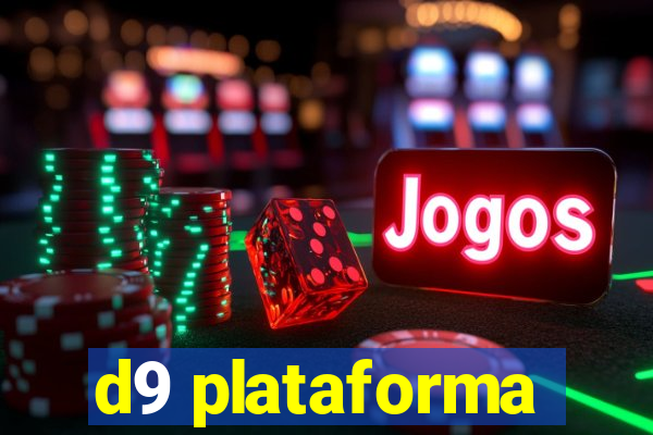 d9 plataforma